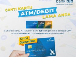 Ayo Beralih ke Kartu ATM bjb Chip