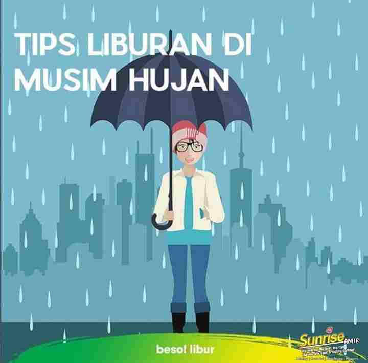Liburan di Musim Hujan