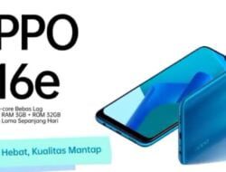 Baru Dua Bulan Dirilis, Oppo A16e Kini Turun Harga, Cek Nih Spesifikasi dan Harga Terbarunya