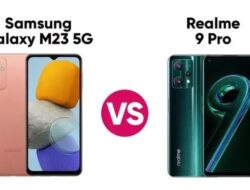 Galaxy M23 5G Vs Realme 9 Pro Sama-sama Harga 3 Jutaan, Intip Nih Spesifikasinya