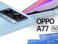 Dirilis Bulan Ini, Oppo A77 5G Hadir Dengan Desain Kotak Yang Mewah