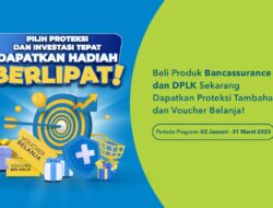 Ikuti Program Join Promo Proteksi dan Investasi, Dapat Perlindungan Plus Hadiah Menarik