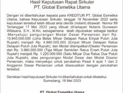 PEMBERITAHUAN Hasil Keputusan Rapat Sirkuler PT. Global Esmetika Utama