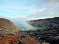 Menjelajahi Keajaiban Kawah Ijen di Banyuwangi, Jawa Timur