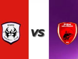 Prediksi RANS vs PSM Makassar: Siapa Di Posisi Teratas?