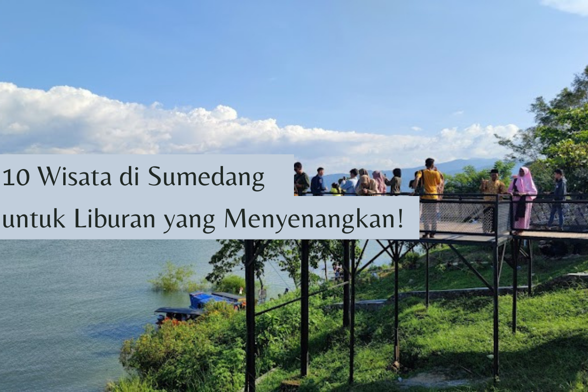 rekomendasi wisata di Sumedang