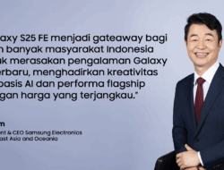 Samsung Galaxy S25 FE Resmi Hadir di Indonesia, Bawa Galaxy AI untuk Semua Kalangan